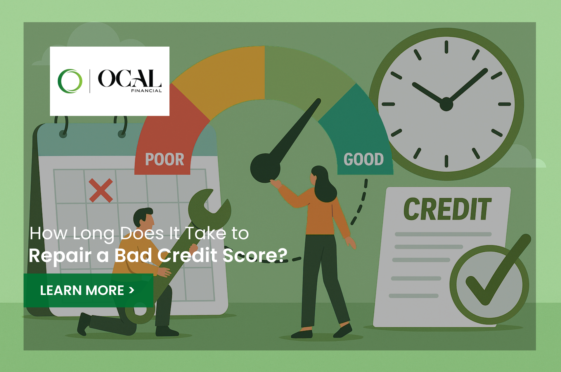 How Long Does It Take to Repair a Bad Credit Score?