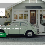 Can Financing a Car Help Build Your Credit?